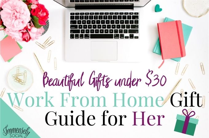 https://immenselysocial.com/wp-content/uploads/2020/11/Work-From-Home-Gift-Guide-for-Her.jpg