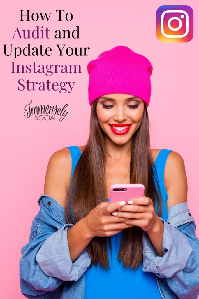 How To Audit and Update Your Instagram Strategy Now